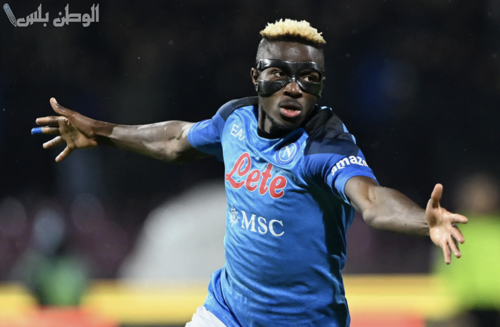 الهلال يعاود محاولاته لضم أوسيمين استعدادًا للموسم الجديد
